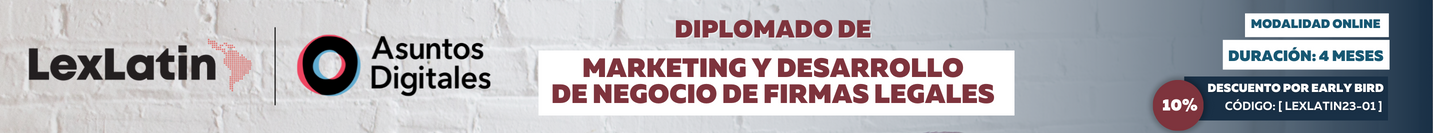 Diplomado de Marketing y Desarrollo de Negocio de Firmas Legales